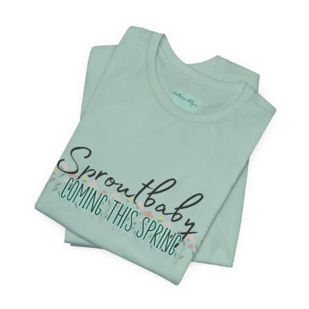 "Sproutbaby Coming This Spring" Baby Arriving Tee