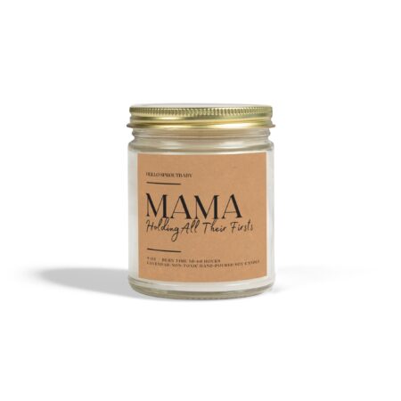 MAMA-Holding All Their Firsts Lavender Candle
