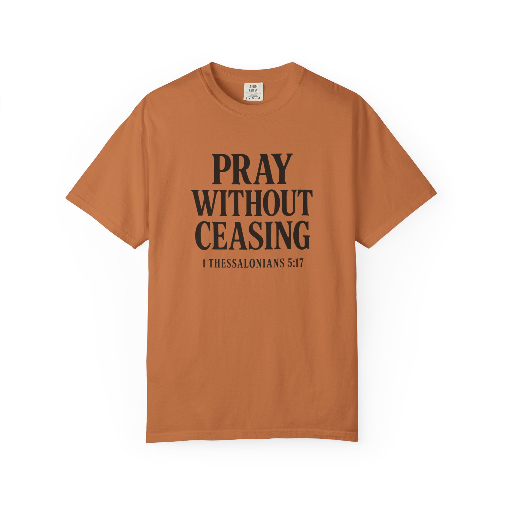 Pray Without Ceasing Christian Faith Unisex T-shirt - Image 8