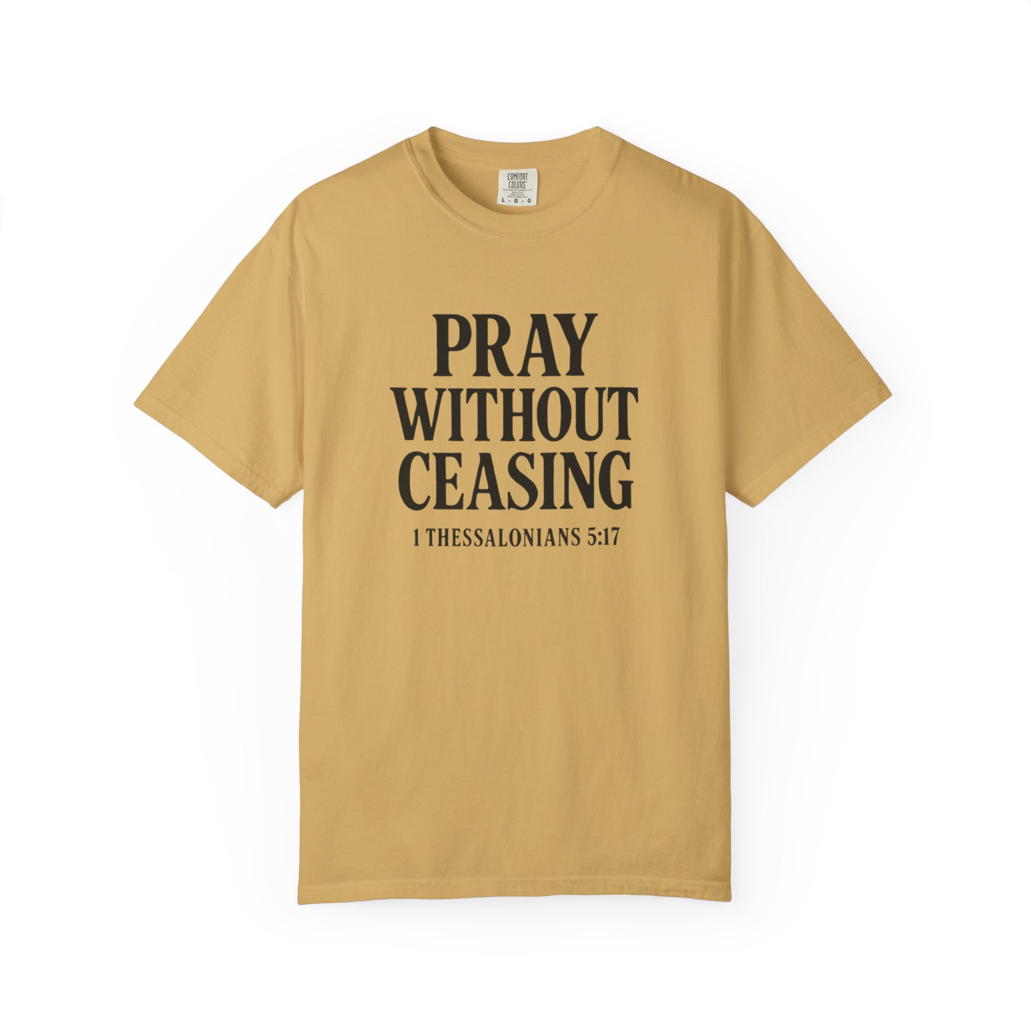 Pray Without Ceasing Christian Faith Unisex T-shirt - Image 6