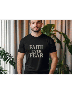 Faith Over Fear
