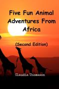 Five Fun Animal Adventures Book Cover
