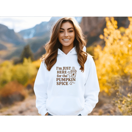 Just Here for the Pumpkin Spice Hoodie