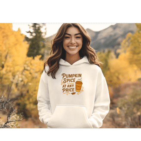 Pumpkin Spice at Any Price Hoodie